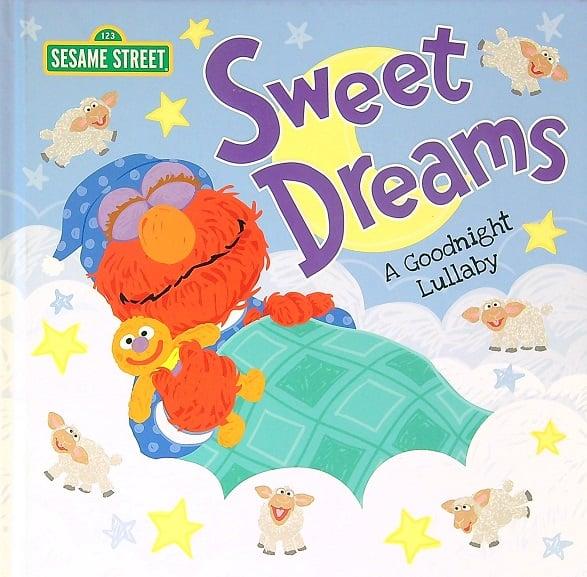 Sweet Dreams: A Goodnight Lullaby (Sesame Street)