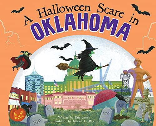 A Halloween Scare in Oklahoma: A Silly Monster Adventure Set in Oklahoma