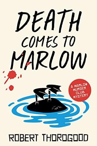 Death Comes to Marlow (The Marlow Murder Club, Bk. 2)