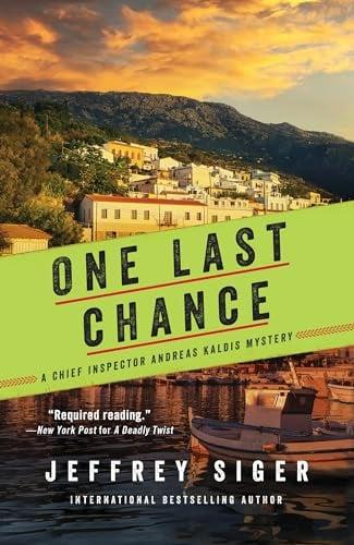 One Last Chance (Chief Inspector Andreas Kaldis Mysteries, Bk. 12)