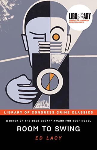 Room to Swing (Library of Congress Crime Classics)