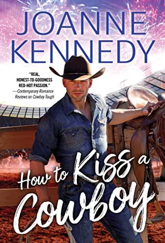How to Kiss a Cowboy (Cowboys of Decker Ranch, Bk. 2)