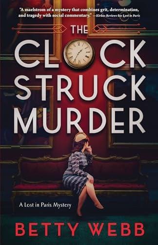 The Clock Struck Murder (Lost in Paris, Bk. 2)