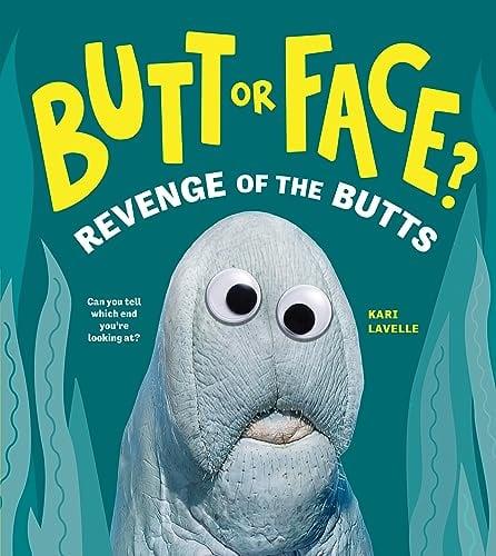 Revenge of the Butts (Butt or Face? Bk. 2)