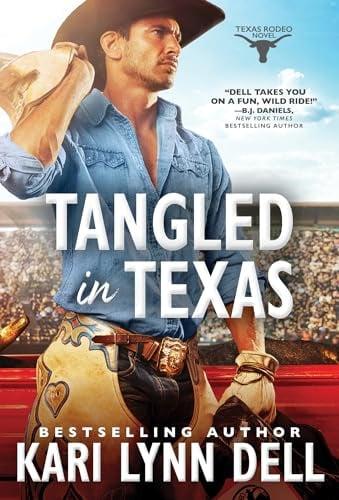 Tangled in Texas (Texas Rodeo, Bk. 2)