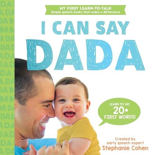 I Can Say Dada Book (My First Learn-To-Talk)