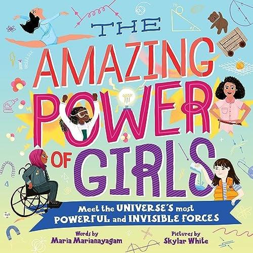 The Amazing Power of Girls: Meet the Universe's Most Powerful and Invisible Forces!