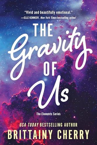 The Gravity of Us (Elements, Bk. 4)