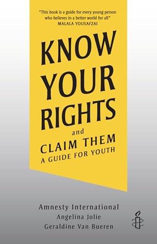 Know Your Rights and Claim Them: A Guide for Youth