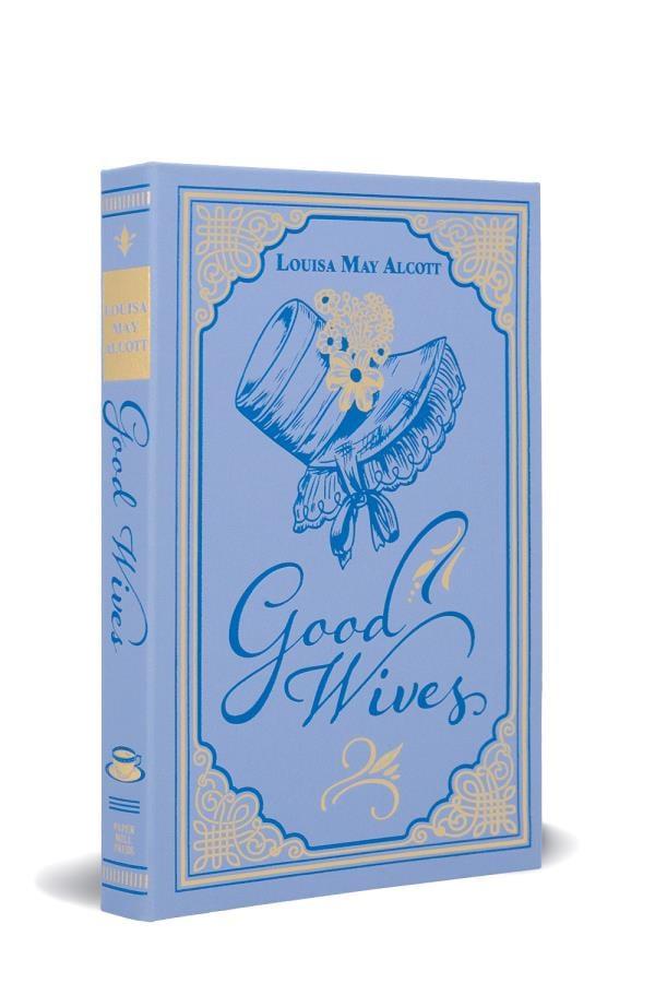 Good Wives (Paper Mill Press Classics)