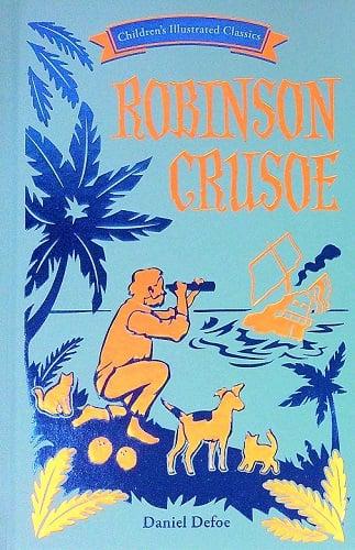 Robinson Crusoe (Paper Mill Press Illustrated Classics)