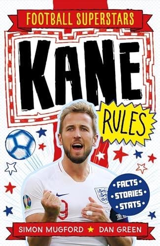 Kane Rules (Football Superstars, Bk. 3)