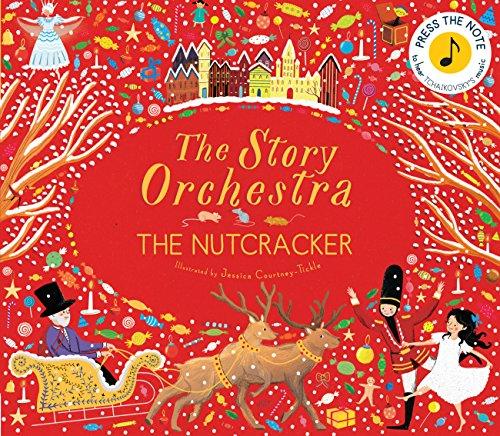 The Nutcracker (The Story Orchestra, Bk. 2)