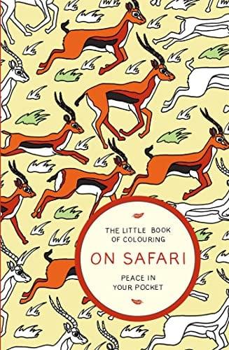 On Safari (The Little Book of Colouring)