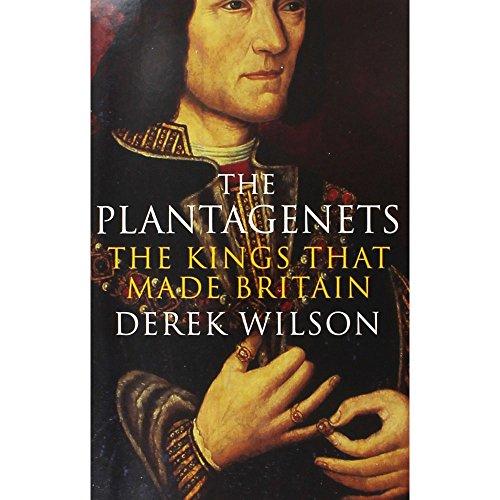 The The Kings That Made Britain by Derek Wilson Book Outlet