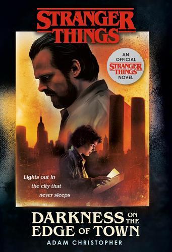 Darkness on the Edge of Town (Stranger Things)