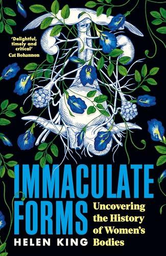 Immaculate Forms: Uncovering the History of Women’s Bodies