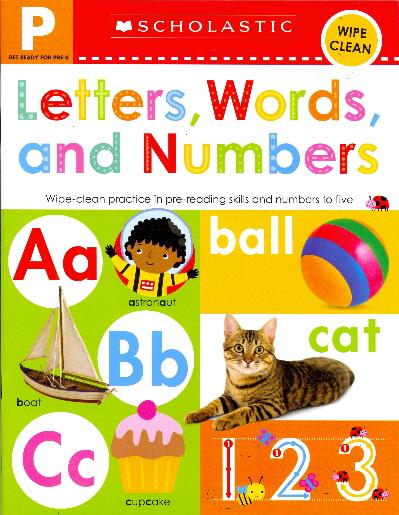 Letters, Words, and Numbers (Scholastic Wipe Clean Workbook, Getting Ready for Pre-K)