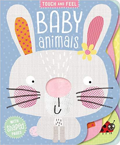 Baby Animals (Touch and Feel)