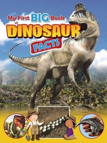My First Big Book of Dinosaur Facts (My First Big Book Of...)