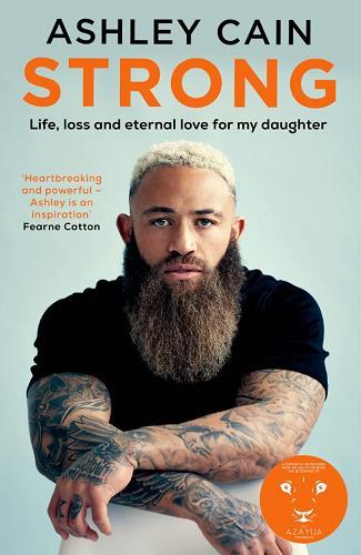 Strong: Life, Loss and Eternal Love for My Daughter