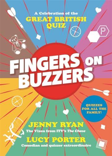 Fingers on Buzzers: A Celebration of the Great British Quiz