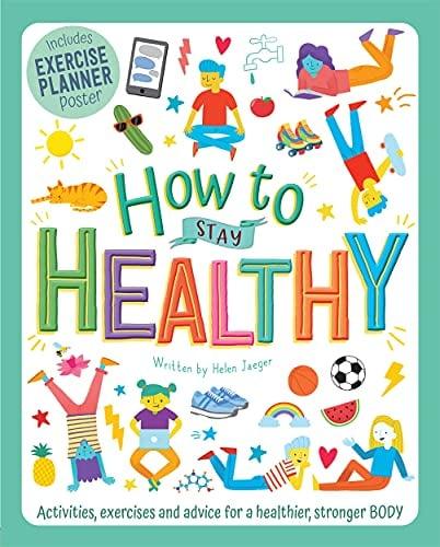How to Stay Healthy (Wellbeing Workbooks)