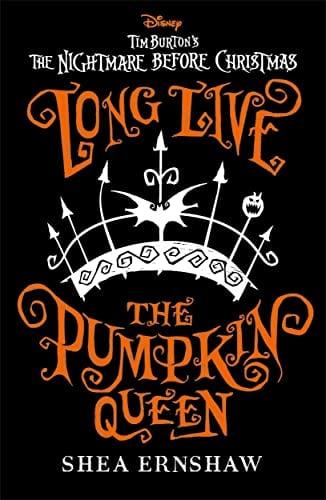 Long Live the Pumpkin Queen (Disney, Tim Burton's The Nightmare Before Christmas)