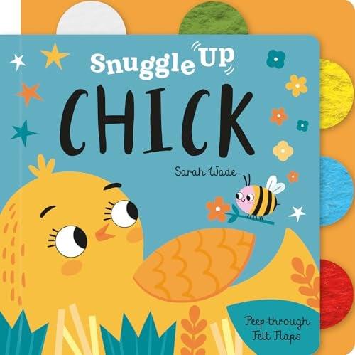 Snuggle Up, Chick! (Peep-Through Felt Flaps)
