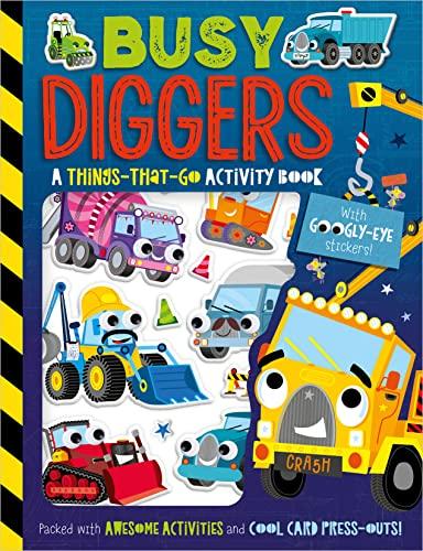 Busy Diggers Things-That-Go Activity Book