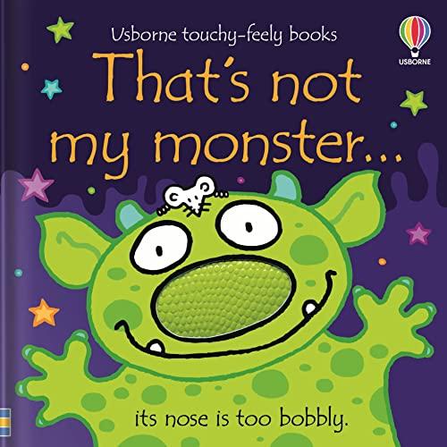 That’s Not My Monster... (Touchy-Feely)