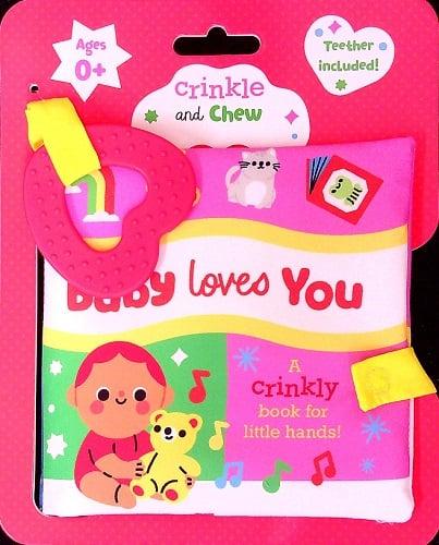 Baby Loves You: A Crinkly Book for Little Hands! (Crinkle and Chew)