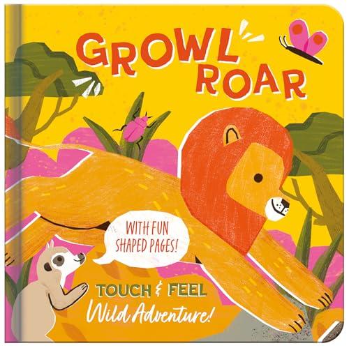 Growl Roar: Touch & Feel Wild Adventure!