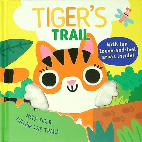 Tiger's Trail With Touch-and-Feel Areas Inside!