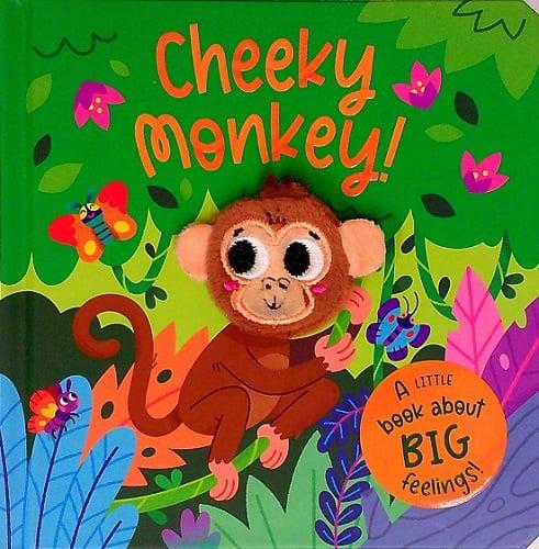 Cheeky Monkey! (A Little Book About Big Feelings!)