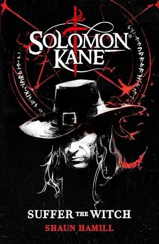 Suffer The Witch (Solomon Kane)