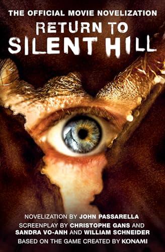 Return to Silent Hill: The Official Movie Novelization (Silent Hill)
