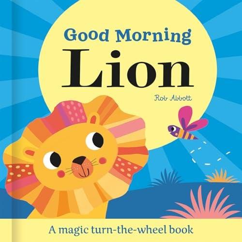 Good Morning Lion (Magic Wheel Books)