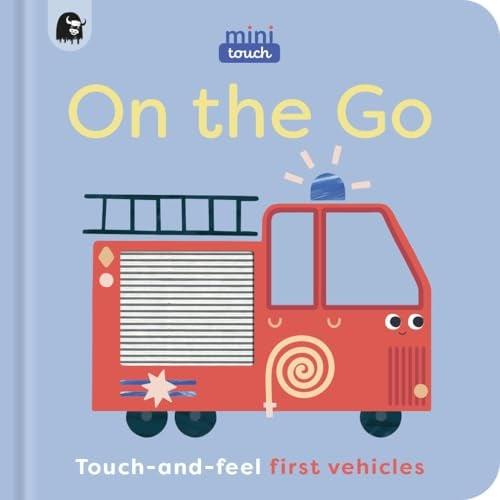 On the Go: Touch-And-Feel First Vehicles (Mini Touch)