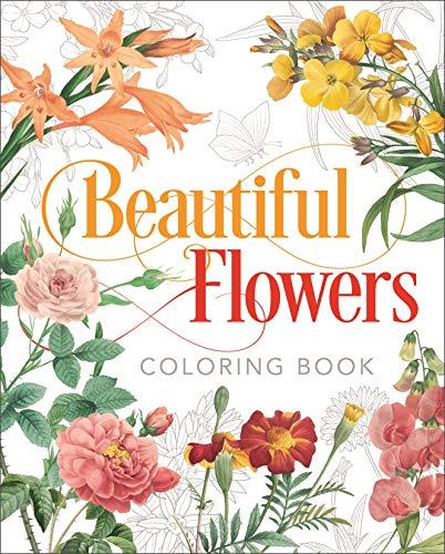 Beautiful Flowers Coloring Book (Classic Nature Coloring)