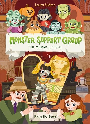 The Mummy's Curse (Monster Support Group, Bk. 2)