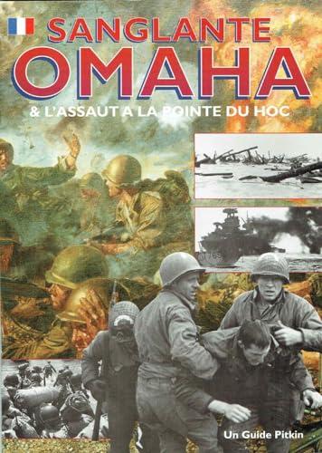 Sanglante Omaha & L'Assaut a la Pointe du Hoc (Pitkin Guides)