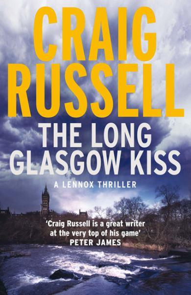 The Long Glasgow Kiss (The Lennox Series, Bk. 2)