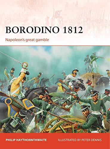 Borodino 1812: Napoleon’s Great Gamble (Campaign, No. 246)