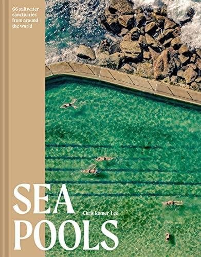 Sea Pools: 66 Salt Water Sanctuaries From Around the World