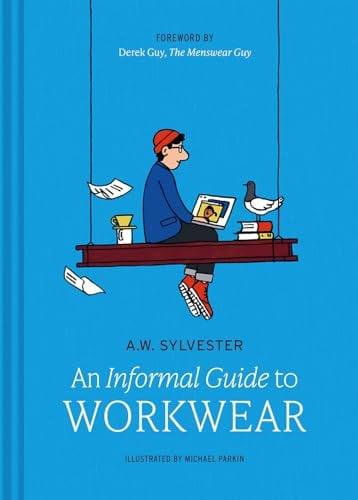 An Informal Guide to Workwear