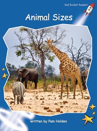 Animal Sizes (Red Rocket Readers, Early Level 3)