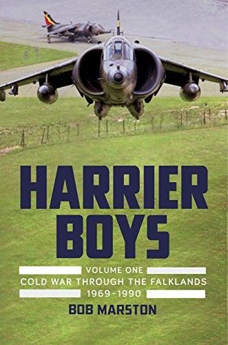 Harrier Boys: Cold War Through the Falklands, 1969-1990 (Bk. 1, The Jet Age Series)