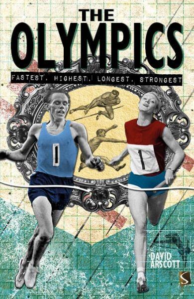 The Olympics: Fastest, Highest. Longest, Strongest