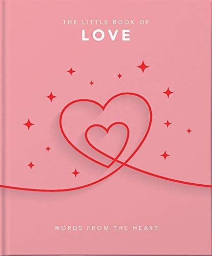 The Little Book of Love: Words From the Heart (Little Books of Lifestyle, Bk. 5)
